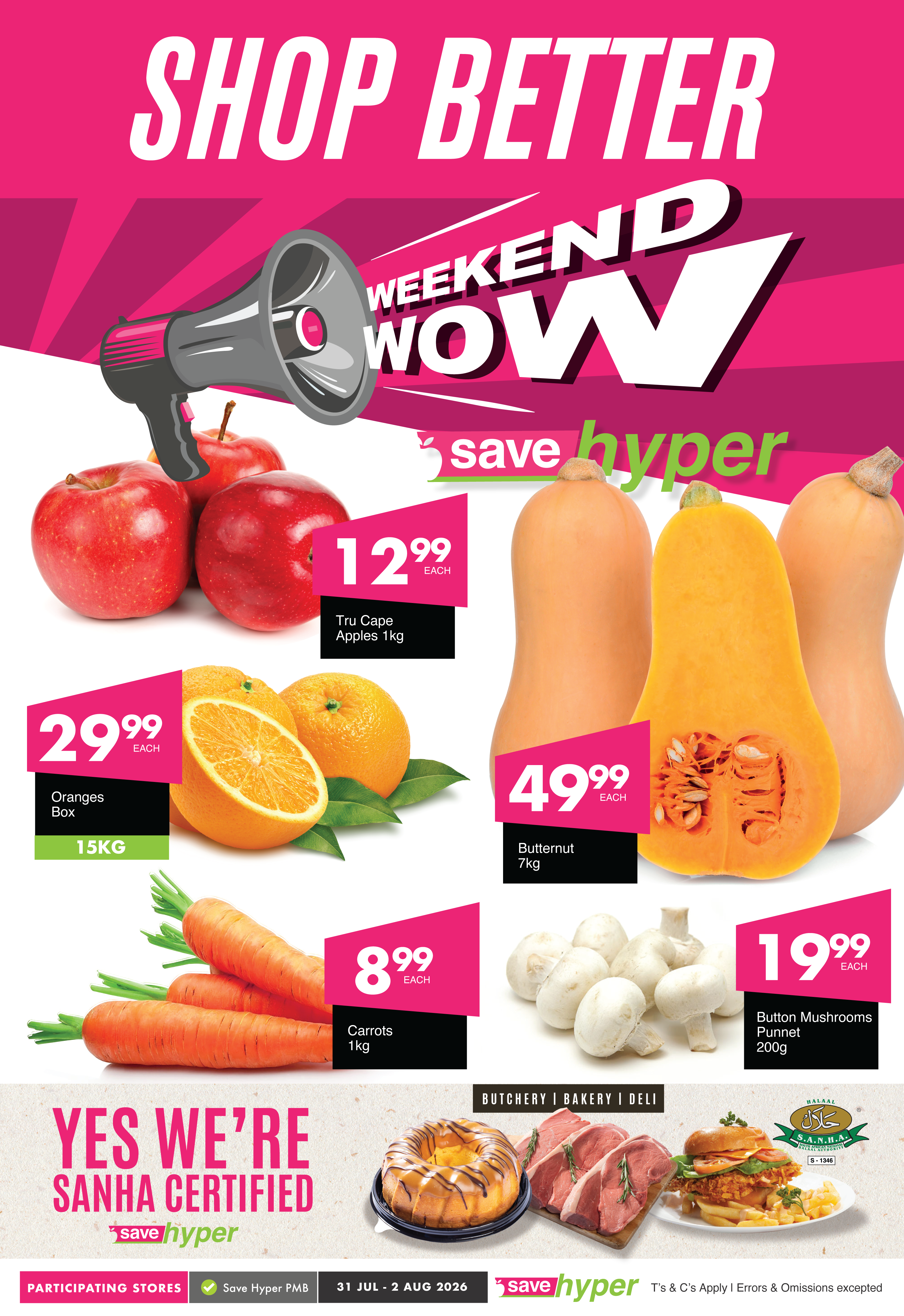 Weekend Wow <br/> 31 July - 2 August 2026 <br/>